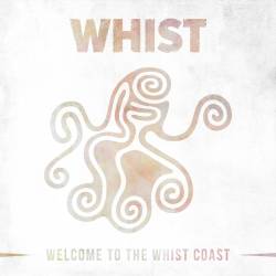 Whist : Welcome To The Whist Coast